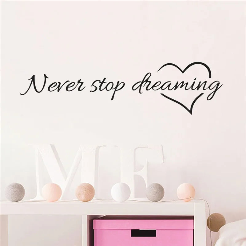 Never Stop Dreaming Wall Stickers For Bedroom Study Room Home Decor Inspirational Quotes Mural Art Diy Viny Decals