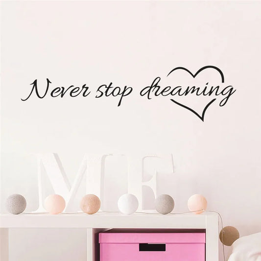 Never Stop Dreaming Wall Stickers For Bedroom Study Room Home Decor Inspirational Quotes Mural Art Diy Viny Decals