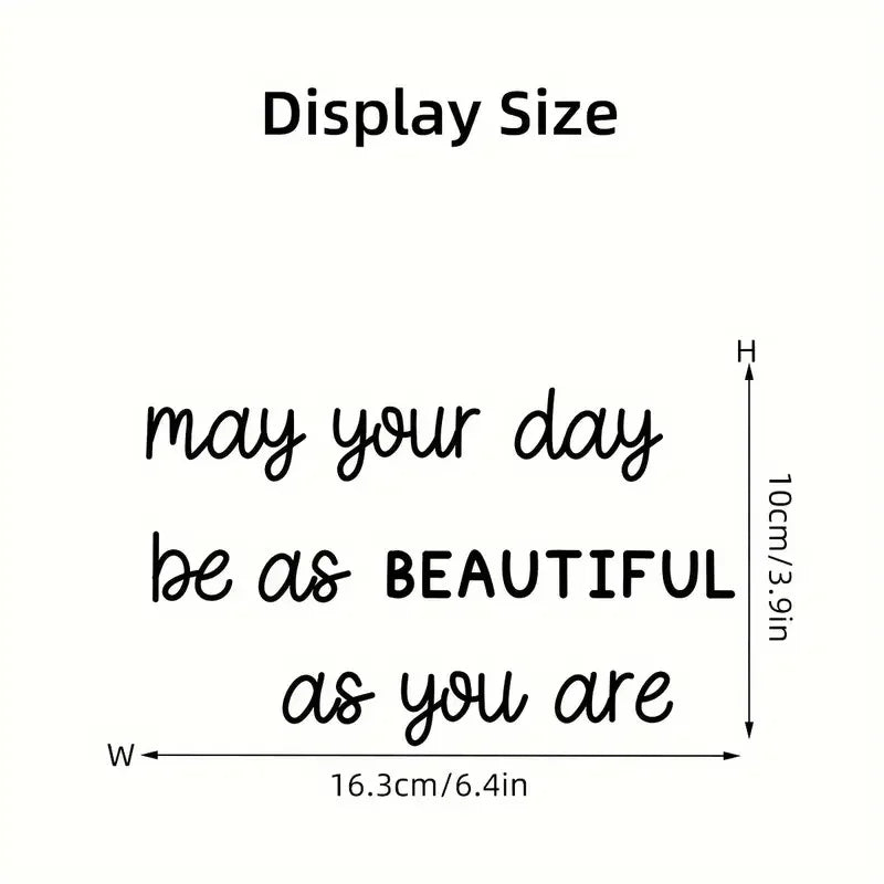 "May Your Day Be As BEAUTIFUL As You Are" Art Mirror Sticker - Inspirational Wall Decal for Home Decor