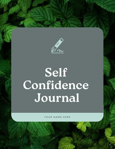 Journal: Self Confidence